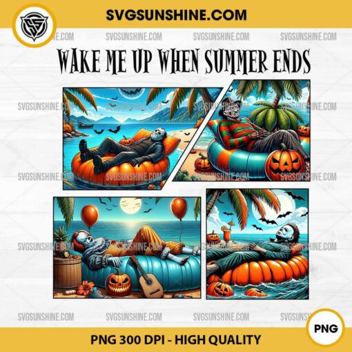 Wake Me up When Summer Ends PNG, Horror Movie Characters PNG, Halloween PNG Sublimation