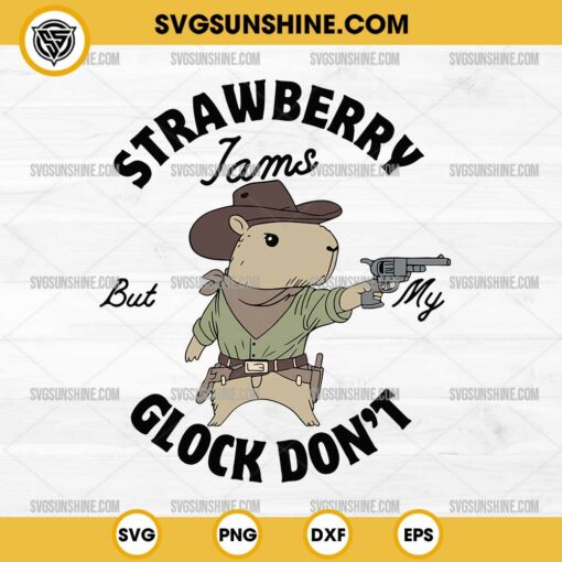 Capybara Strawberry Jams But My Glock Don't SVG PNG Cut Files