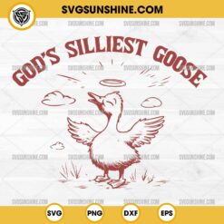 God's Silliest Goose SVG PNG Cut Files