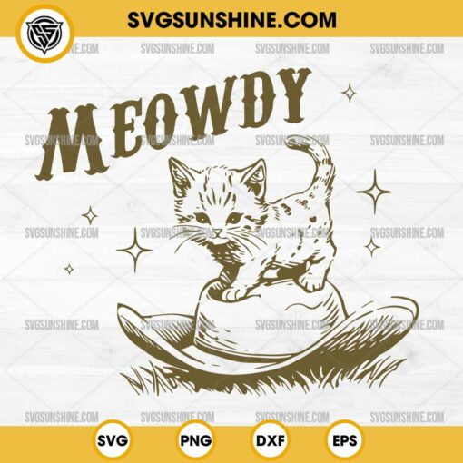 Meowdy SVG, Cat And Cowboy Hat SVG, Cowboy Cat SVG, Western Cat Lover SVG