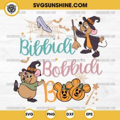 Bibbidi Bobbidi Boo SVG, Jaq And Gus Cinderella Mouse SVG, Disney Halloween SVG