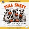 Bull Sheet PNG, Cow Lover Club Moo I Mean Boo PNG, Halloween Ghost Cow PNG