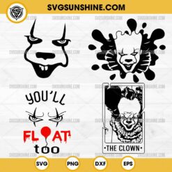 Bundle The Clown Pennywise SVG, You'll float too SVG, It Movie Halloween SVG