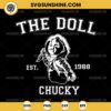 The Doll Est 1988 Chucky SVG, Horror Halloween SVG, Chucky SVG