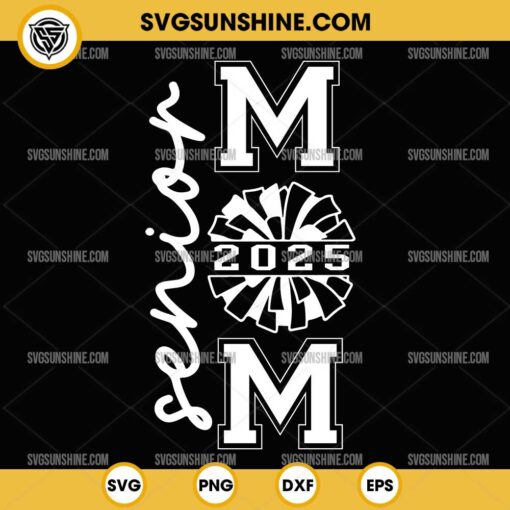 Senior Mom 2025 SVG, Class of 2025 SVG, Cheer Mom 2025 SVG