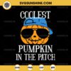 Coolest Pumpkin In The Patch SVG, Pumpkin Halloween For Boys Kids SVG