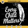 Silhouette Every Child Matters SVG, Orange Day 2024 SVG Cricut