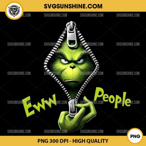 Ew People Grinch PNG, Grinch Zipper PNG, Grinch Face PNG