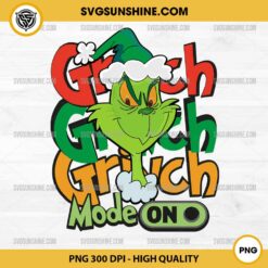 Grinch Mode On PNG, Grinch PNG Christmas PNG File