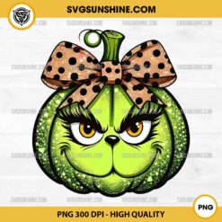 Grinch Pumpkin PNG File, Glitter Grinch Pumpkin PNG, Coquette Bow Pumpkin Grinch PNG