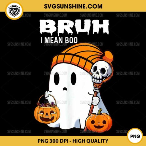 Halloween Bruh I Mean Boo PNG, Bruh Ghost Halloween PNG, Cute Spooky Boo Ghost Halloween PNG