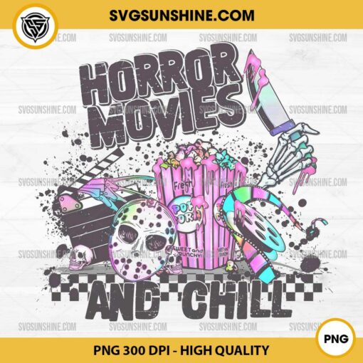 Horror Movies And Chill PNG File, Horror Movies Halloween PNG