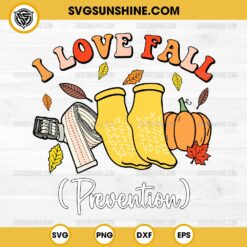 I Love Fall Prevention SVG, Autumn Nurse SVG, Fall Physical Therapy Pumpkin Halloween SVG