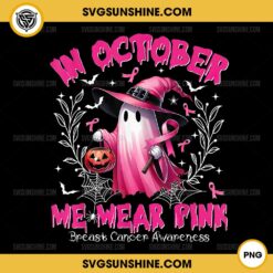 In October We Wear Pink PNG, Ghost Witch Breast Cancer Awareness PNG, Pink Ghost Breast Cancer Halloween PNG