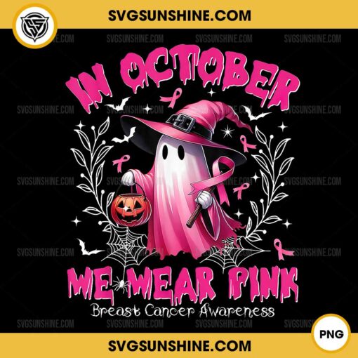 In October We Wear Pink PNG, Ghost Witch Breast Cancer Awareness PNG, Pink Ghost Breast Cancer Halloween PNG