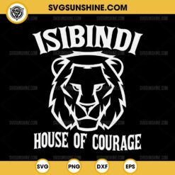 Isibindi House of Courage SVG, Isibindi SVG, RCA Givers School Spirit SVG