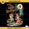 ORIGINAL Let's Take Candy from Strangers PNG File