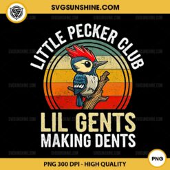 Little Pecker Club Lil Gents Making Dents PNG, Woodpecker PNG