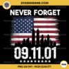 Never Forget September 11 2001 PNG, 9/11 PNG, Memorial Day PNG, American Flag PNG