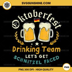 Oktoberfest Lets Get Schnitzel Faced PNG, Funny German Beer Drinking Team PNG