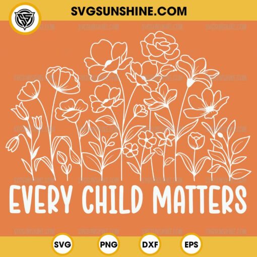 Flowers Every Child Matters SVG, Orange Day 2024 SVG, Flowers Orange SVG