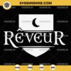 Reveur SVG, Reveur House of Dreamers SVG, RCA Houses SVG, Dreamer School Spirit SVG