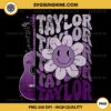 Retro Taylor First Name SVG, Groovy Taylor Swift PNG File