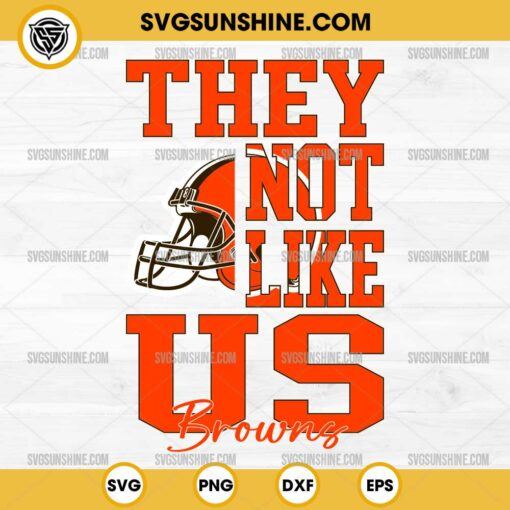 They Not Like Us Cleveland Browns Football SVG PNG