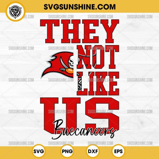 They Not Like Us Tampa Bay Buccaneers Football SVG PNG