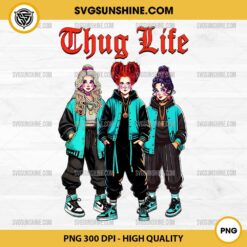 Thug Life Hocus Pocus PNG Sublimation Designs File