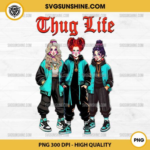 Thug Life Hocus Pocus PNG Sublimation Designs File