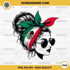 Mexican Messy Bun PNG, Mexican Lady PNG, Messy Bun Mexican Flag PNG Clipart