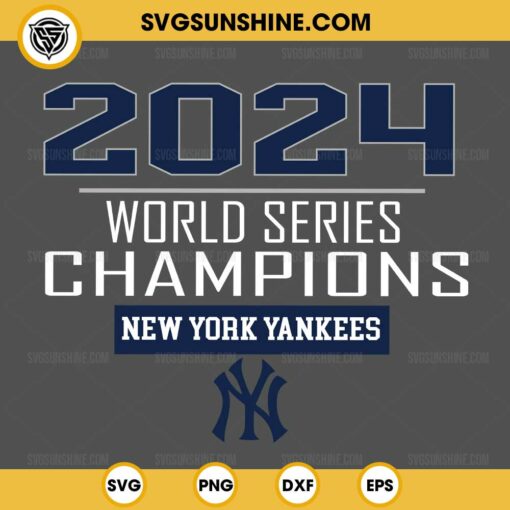 2024 World Series Champions New York Yankees SVG, World Series 2024 SVG, New York Yankees SVG