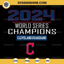 2024 World Series Champions Cleveland Guardians SVG, World Series 2024 SVG, Cleveland Guardians SVG