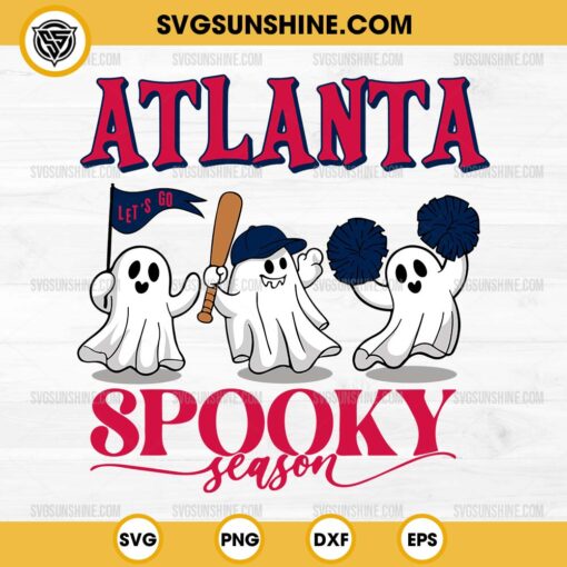 Atlanta Braves Baseball Spooky Season SVG, Let’s Go Atlanta Braves Ghost Halloween SVG