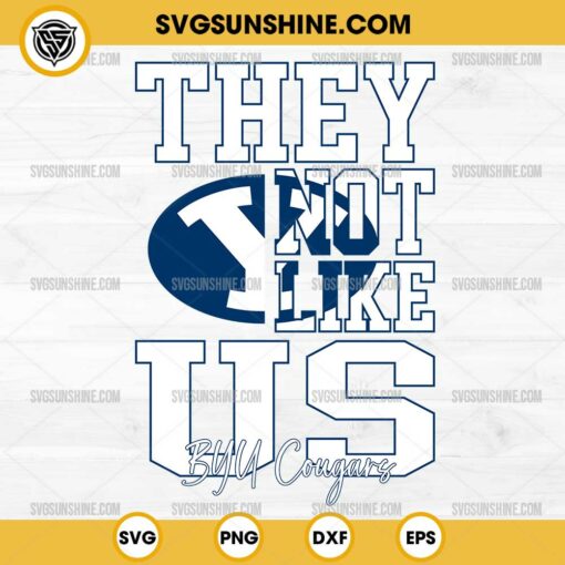 They Not Like Us BYU Cougars Football SVG PNG File