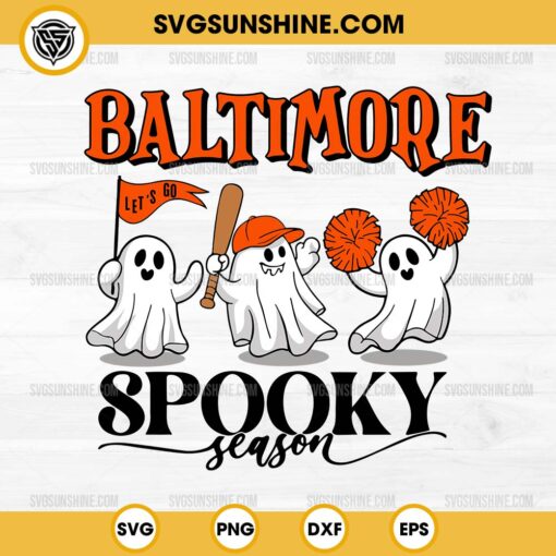 Baltimore Orioles Baseball Spooky Season SVG, Let's Go Baltimore Orioles Ghost Halloween SVG