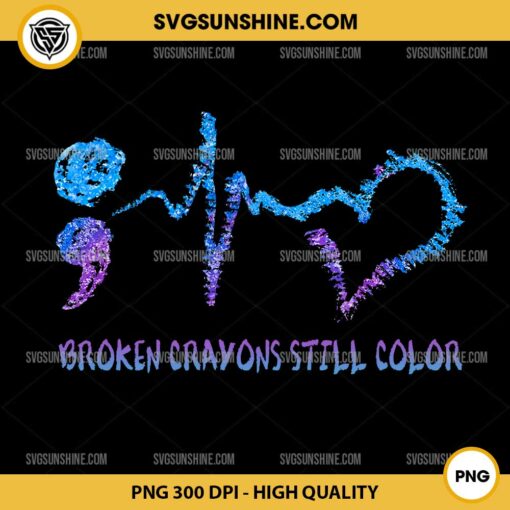 Broken Crayons Still Color PNG, Fighting Suicide Awareness PNG