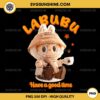 Cute Labubu Have A Good Time PNG, Funny Labubu PNG