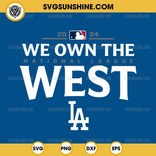 Dodgers 2024 We Own The West SVG, Los Angeles Dodgers 2024 SVG