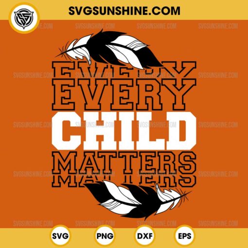 Every Child Matters With Feather SVG PNG DXF EPS