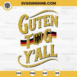 Guten Tag Y'all SVG, German Flag Funny Oktoberfest SVG