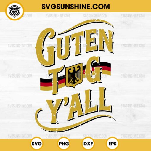 Guten Tag Y'all SVG, German Flag Funny Oktoberfest SVG