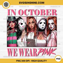 Horror Girl In October We Wear Pink PNG, Girl Halloween Breast Cancer PNG