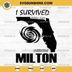 Hurricane Milton Survivor SVG, I Survived Hurricane Milton 2024 SVG