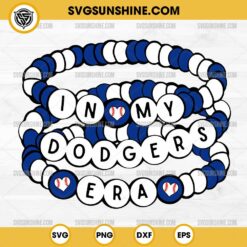 In My Dodgers Era SVG PNG, Dodgers Friendship Bracelet SVG, Dodgers Baseball Era SVG