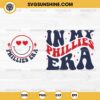 In My Phillies Era SVG, Philadelphia Phillies SVG, Philly Baseball Era SVG