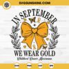 In September We Wear Gold SVG