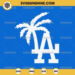 LA Palm Tree California SVG, Los Angeles Dodgers SVG, Palm Tree LA Dodgers SVG