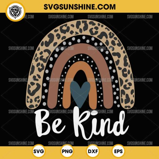 Leopard Rainbow Be Kind SVG PNG